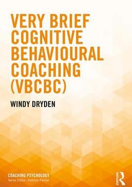 【预订】Very Brief Cognitive Behavioural Coaching (VBCBC)