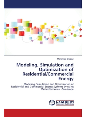 预订 Modeling, Simulation and Optimization of Residential/Commercial Energy: 9786139829378