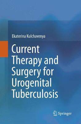 【预订】Current Therapy and Surgery for Urogenital Tuberculosis