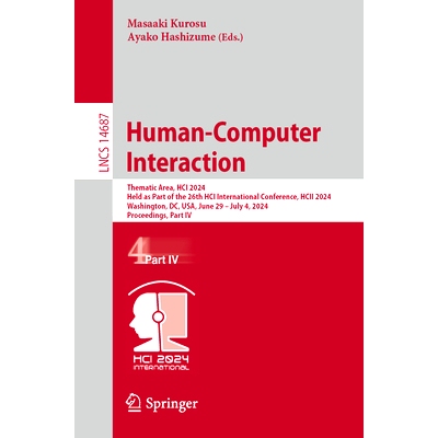 预订 Human-Computer Interaction: Thematic Area, Hci 2024, Held as Part of the 26th Hci International Conference, Hcii 20