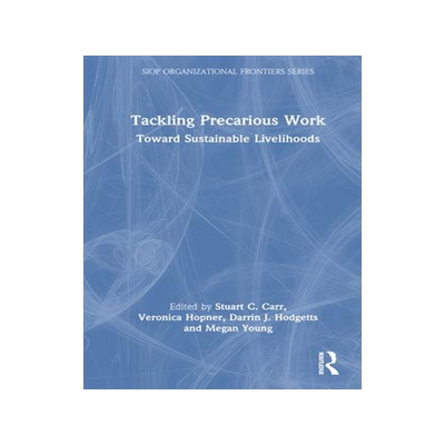 [预订]Tackling Precarious Work: Toward Sustainable Livelihoods 9781032576657