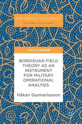 【预订】Bordieuan Field Theory as an Instrument for Military Operational Analysis