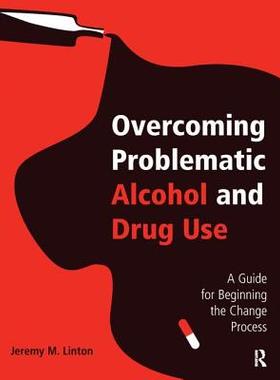 【预订】Overcoming Problematic Alcohol and Drug Use