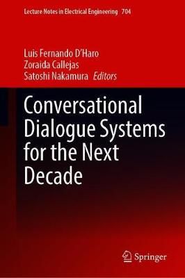 【预订】Conversational Dialogue Systems for the Next Decade