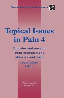 [预订]Topical Issues in Pain 4: Placebo and Nocebo Pain Management Muscles and Pain 9781491876787