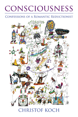 现货Consciousness: Confessions of a Romantic Reductionist