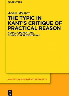 【预订】The Typic in Kant’s Critique of Practical Reason 9783110454628