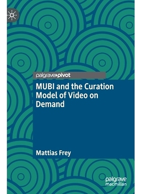 预订 MUBI and the Curation Model of Video on Demand MUBI 与视频点播的策展模式: 9783030800758