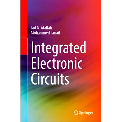 预订 Integrated Electronic Circuits 集成电子电路: 9783031627064
