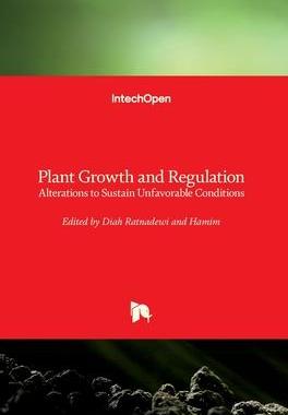 [预订]Plant Growth and Regulation - Alterations to Sustain Unfavorable Conditions 9781789842852