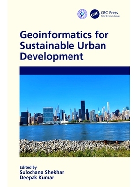 预订 Geoinformatics for Sustainable Urban Development 城市可持续发展的地理信息学: 9781032362571