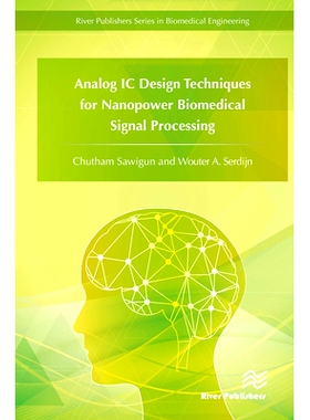 预订 Analog IC Design Techniques for Nanopower Biomedical Signal Processing 纳米生物医学信号处理的模拟集成电路设计技术: