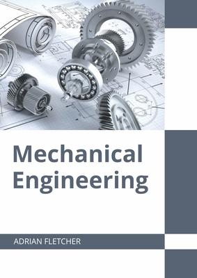 [预订]Mechanical Engineering 9781647283353 书籍/杂志/报纸 科学技术类原版书 原图主图