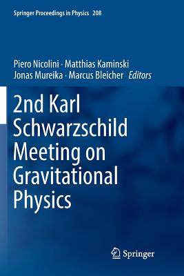 【预订】2nd Karl Schwarzschild Meeting on Gravitational Physics