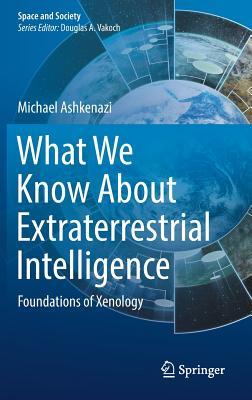 【预订】What We Know About Extraterrestrial Intelligence