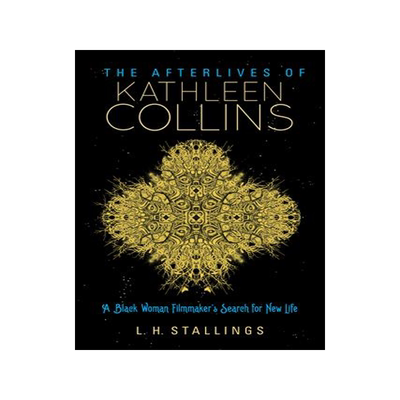 [预订]The Afterlives of Kathleen Collins 9780253059031