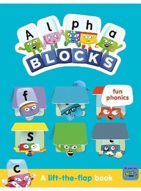 预订 Alphablocks Fun Phonics: A Lift-the-Flap Book 字母表可爱的发音：一本翻开书: 9781782269953