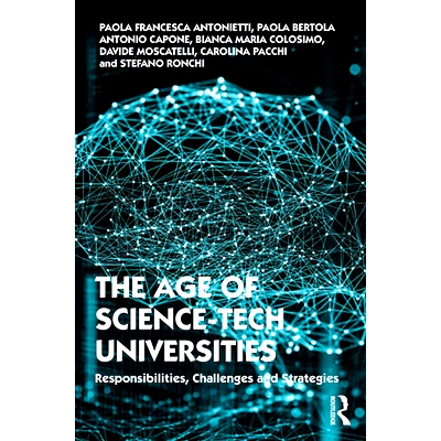 预订 The Age of Science-Tech Universities: Responsibilities, Challenges and Strategies 科技大学时代：责任、挑战与战略: 9