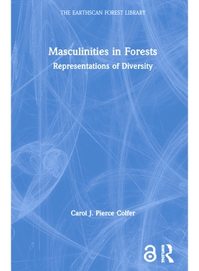 预订 Masculinities in Forests: Representations of Diversity 森林中的男子气概：代表多样性: 9780367403898