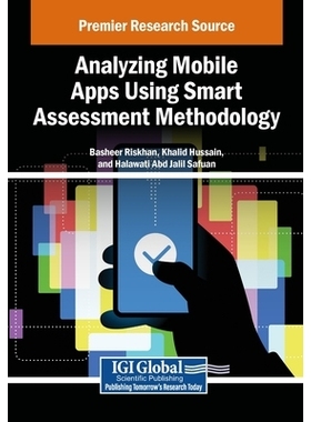 预订 Analyzing Mobile Apps Using Smart Assessment Methodology 使用智能评估方法分析移动应用程序: 9798369369265