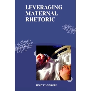 Maternal Experience Taking 9798869156310 and Advantage Location 预订 Eloquence