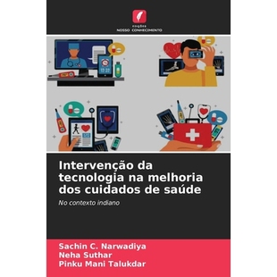 预订 Intervenção da tecnologia na melhoria dos cuidados de saúde: No contexto indiano: 9786209117695