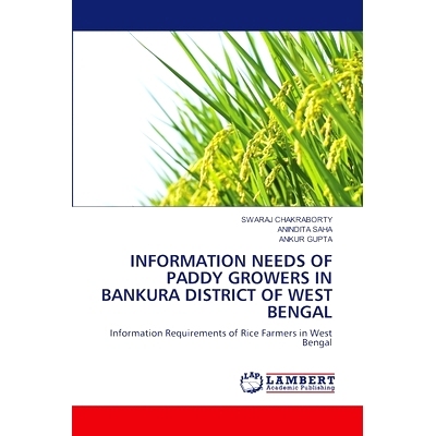 预订 Information Needs of Paddy Growers in Bankura District of West Bengal: 9786207809141