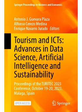 预订 Tourism and ICTs: Advances in Data Science, Artificial Intelligence and Sustainability: Proceedings of the TURITEC
