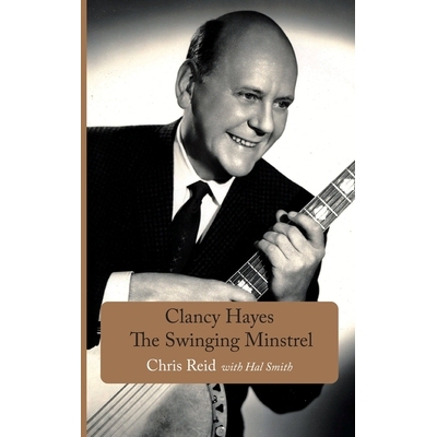 预订 Clancy Hayes - The Swinging Minstrel: 9781843822363