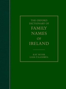 [预订]The Oxford Dictionary of Family Names of Ireland 9780198803263