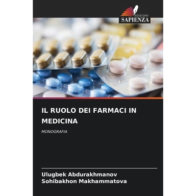 预订 Il Ruolo Dei Farmaci in Medicina: 9786209259975