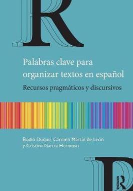 【预订】Palabras clave para organizar textos en español