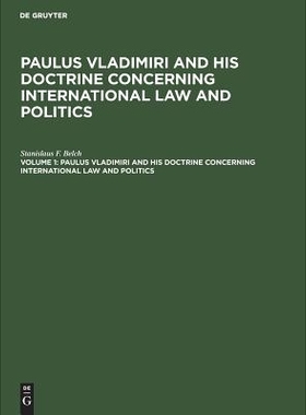 预订 Paulus Vladimiri and his doctrine concerning international law and politics 保卢斯·弗拉基米里及其关于国际法和政治