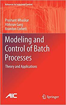 【预售】Modeling and Control of Batch Processes