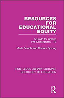 【预售】Resources for Educational Equity: A Guide for Grades Pre-Kindergarten - 12