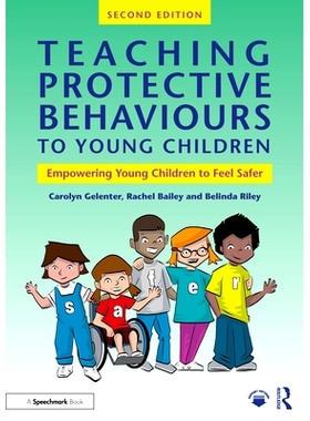 预订 Teaching Protective Behaviours to Young Children: Empowering Young Children to Feel Safer 教导幼儿保护行为：增强幼