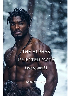 预订 THE ALPHAS REJECTED MATE (Werewolf): 9798330542048