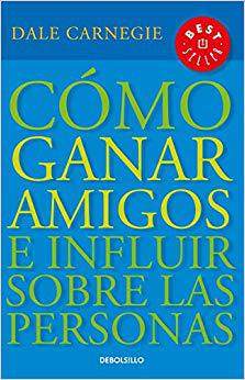 【预售】Cómo ganar amigos e influir sobre las personas / How to Win Friends & Influence People