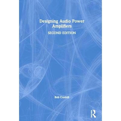 预订 Designing Audio Power Amplifiers 音频功率放大器的设计 第2版: 9781138555457