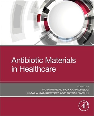 【预订】Antibiotic Materials in Healthcare