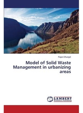 预订 Model of Solid Waste Management in urbanizing areas: 9783659575259