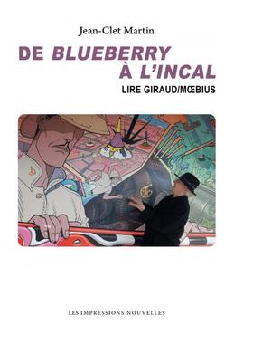 预订 De Blueberry à L'Incal - Lire Jean Giraud/Moebius Paperback