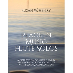 Solo with Peace Flute Music Piano arrangements collection Accompaniment sacred for hymn 预订