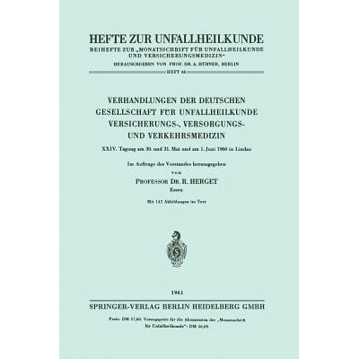预订 Verhandlungen der Deutschen Gesellschaft für Unfallheilkunde Versicherungs-, Versorgungs- und Verkehrsmedizin: XXI
