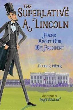 【预订】The Superlative A. Lincoln: Poems about Our 16th President