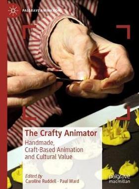 【预订】The Crafty Animator