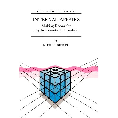 预订 Internal Affairs: Making Room for Psychosemantic Internalism: 9789048151042