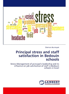 预订 Principal stress and staff satisfaction in Bedouin schools: 9786203197532
