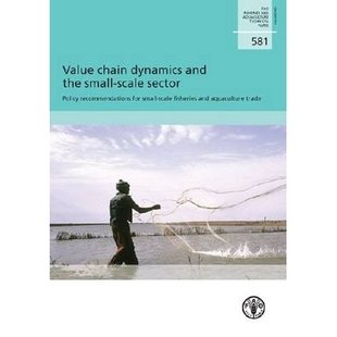 SMALL 9789251081785 CHAIN 价值链动态与小规模部门 SECTOR SCALE THE AND DYNAMICS VALUE 预订