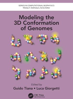 【预订】Modeling the 3D Conformation of Genomes 9780367780456
